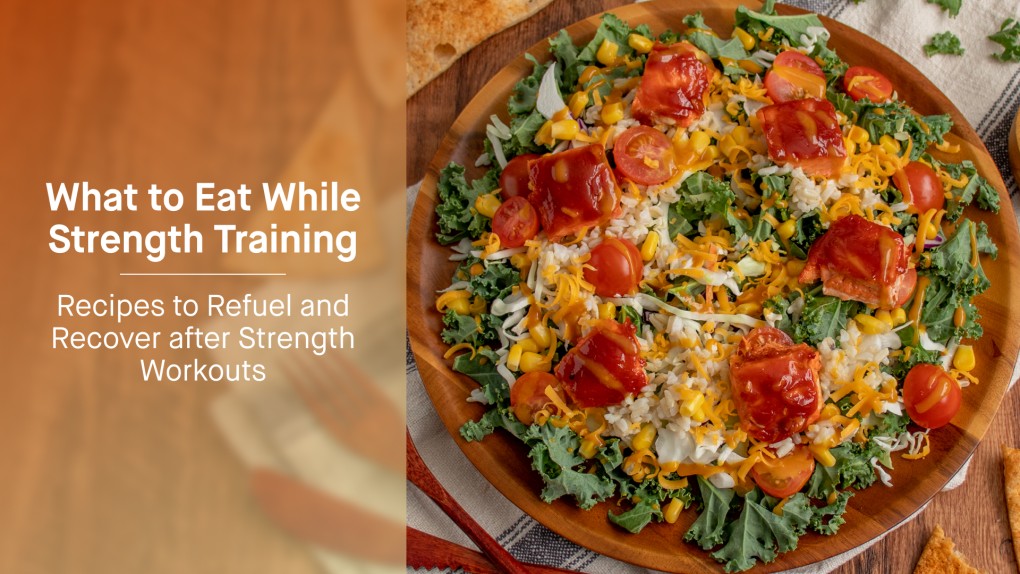 What to Eat While Strength Training