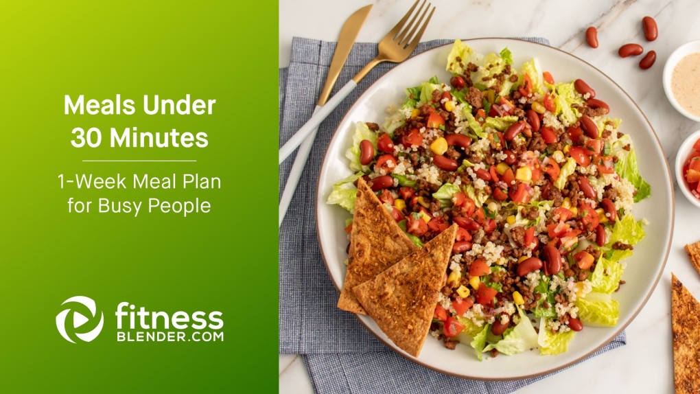 Meals Under 30 Minutes: Meal Plan for Busy People